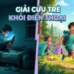 Hướng Dẫn Kỷ Luật Tích Cực: 5 Phương Pháp Giải Cứu Trẻ Khỏi Điện Thoại Hiệu Quả Tại Nhà